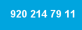 920 214 79 11